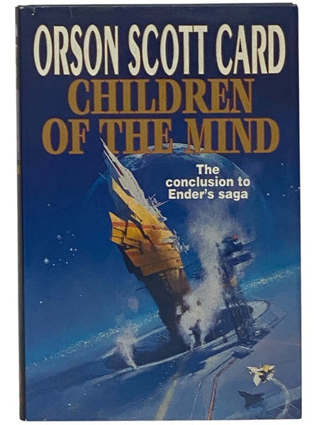 Children of the Mind: The Conclusion to Ender's Saga (Ender Saga, Book 4)