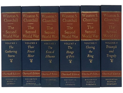 The Second World War Six Volume Set: The Gathering Storm; Their Finest Hour; The Grand Alliance; The Hinge of Fate; Closing the Ring; Triumph and Tragedy (Chartwell Edition)