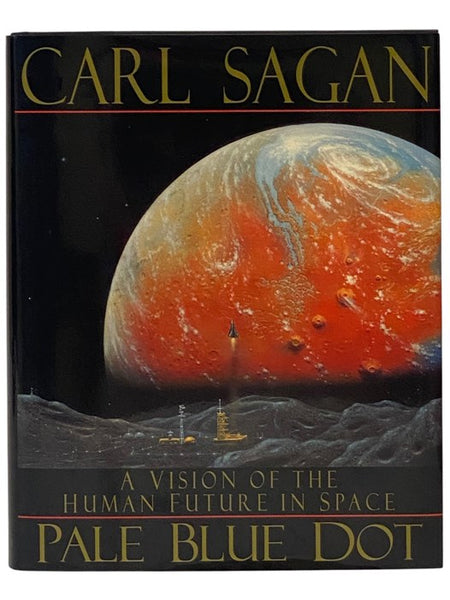 Pale Blue Dot: A Vision of the Human Future in Space