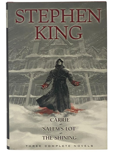 Three Complete Novels: Carrie; 'Salem's Lot; The Shining