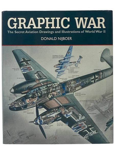 Graphic War: The Secret Aviation Drawings and Illustrations of World War II