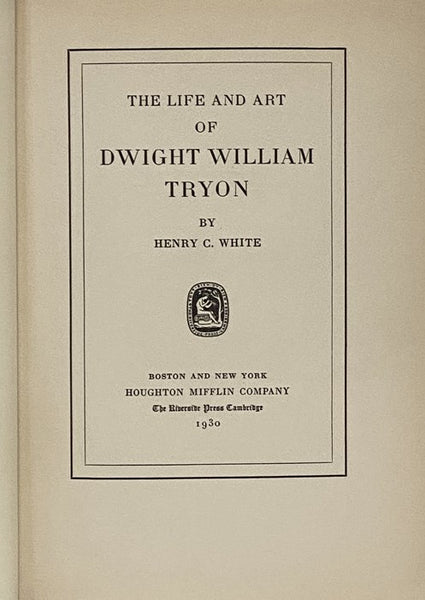 The Life and Art of Dwight William Tryon
