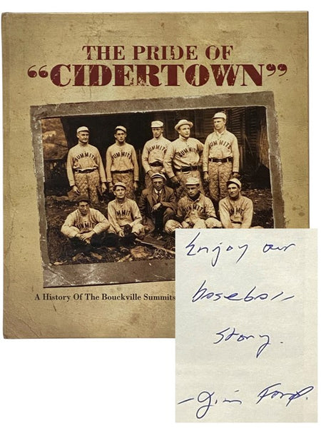 The Pride of 'Cidertown': A History of the Bouckville Summits Baseball Team - 1866-1935