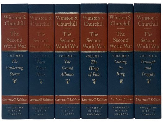 The Second World War Six Volume Set: The Gathering Storm; Their Finest Hour; The Grand Alliance; The Hinge of Fate; Closing the Ring; Triumph and Tragedy (Chartwell Edition)