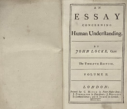 An Essay Concerning Human Understanding, in Two Volumes.