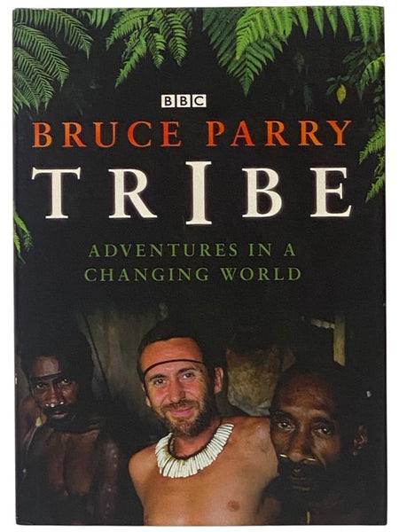 Tribe: Adventures in a Changing World