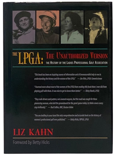 The LPGA: The Unauthorized Version - The History of the Ladies Professional Golf Association