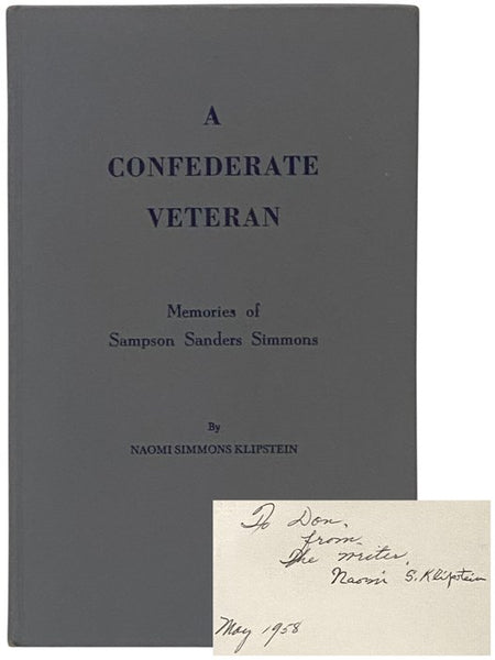 Memories of Sampson Sanders Simmons: A Confederate Veteran