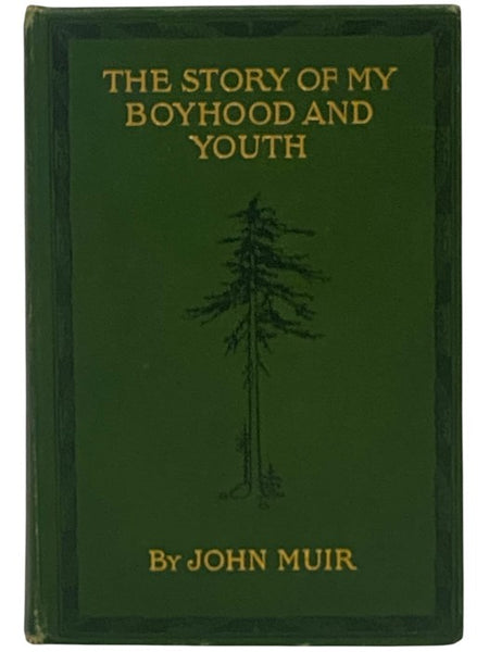 The Story of My Boyhood and Youth
