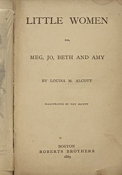 Little Women; or, Meg, Jo, Bethy, and Amy