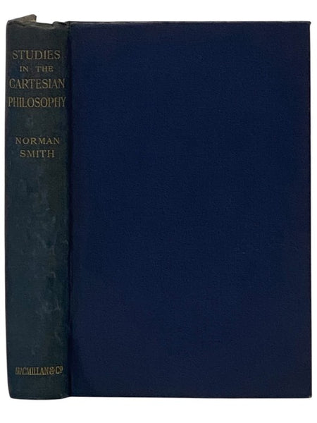 Studies in the Cartesian Philosophy