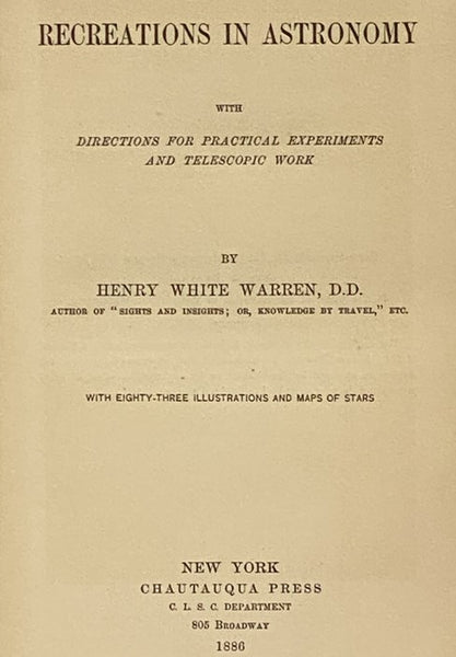 Recreations in Astronomy, with Directions for Practical Experiments and Telescopic Work