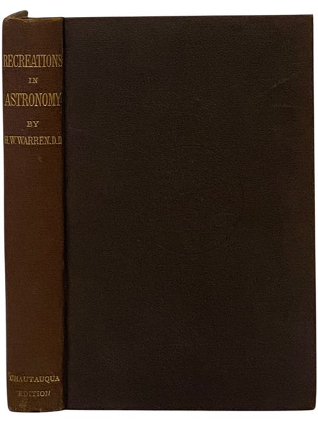 Recreations in Astronomy, with Directions for Practical Experiments and Telescopic Work