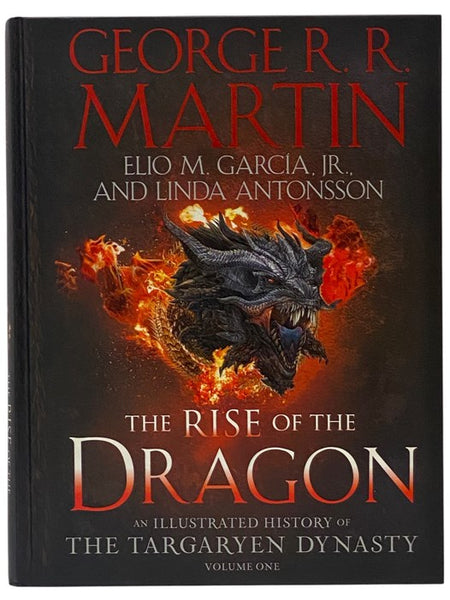 The Rise of the Dragon: An Illustrated History of the Targaryen Dynasty, Volume One [1]