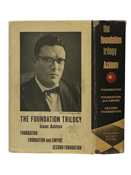 The Foundation Trilogy: Foundation; Foundation and Empire; Second Foundation