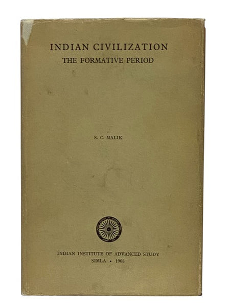 Indian Civilization: The Formative Period - A Study of Archaeology as Anthropology