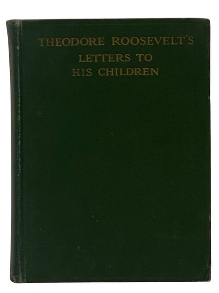 Theodore Roosevelt's Letters to His Children