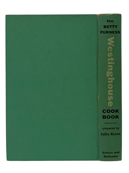 The Betty Furness Westinghouse Cook Book [Cookbook]