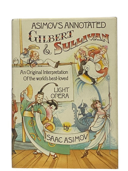 Asimov's Annotated Gilbert and Sullivan