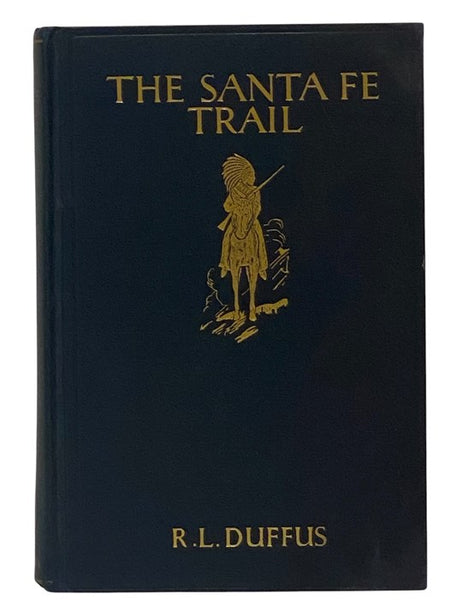 The Santa Fe Trail