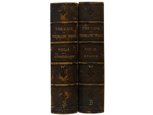 Autobiography of Thurlow Weed, in Two Volumes