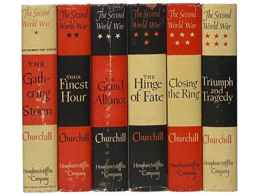 The Second World War Six Volume Set: The Gathering Storm; Their Finest Hour; The Grand Alliance; The Hinge of Fate; Closing the Ring; Triumph and Tragedy