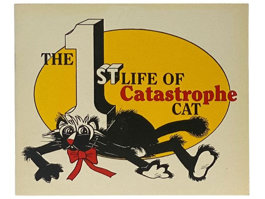 The 1st Life of Catastrophe Cat: A Tale from the Lost Forests [First]
