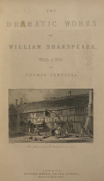 The Dramatic Works of William Shakspeare, with a Life, in Two Volumes [Shakespeare]