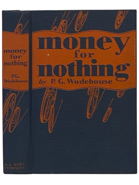 Money for Nothing: A Novel