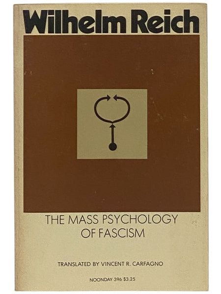 The Mass Psychology of Fascism (Noonday 396)