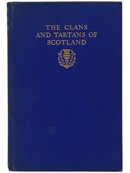 The Clans and Tartans of Scotland