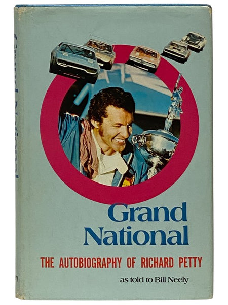Grand National: The Autobiography of Richard Petty