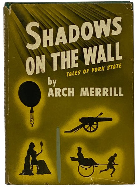 Shadows on the Wall: Tales of York State