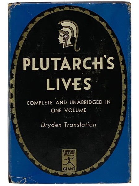 Plutarch: The Lives of the Noble Grecians and Romans (The Modern Library of the World's Best Books) (Modern Library Giants G5)