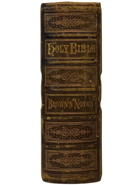Brown's Self-Interpreting Family Bible, with Numerous Notes, Re-Edited with Additions... [Old and New Testaments] [Pulpit Bible]