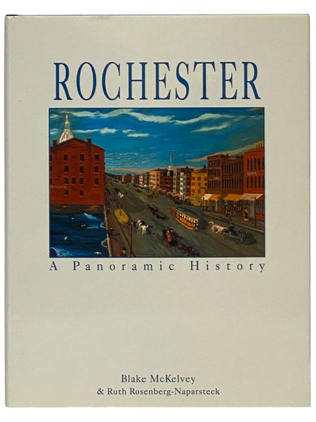 Rochester: A Panoramic History