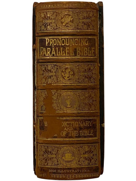 The Pronouncing Edition of the Holy Bible. Containing the Authorized and Revised Versions of the Old and New Testaments, Arranged in Parallel Columns, Giving the Correct Pronunciation of Every Proper Name Contained in the Bible, Complete Concordance: Mar…