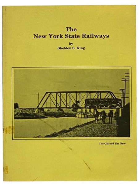 The New York State Railways: The Old and The New