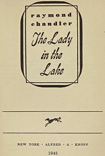 The Lady in the Lake: A Philip Marlowe Mystery