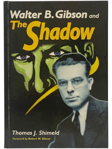 Walter B. Gibson and The Shadow