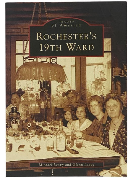 Rochester's 19th Ward (Images of America) [New York]