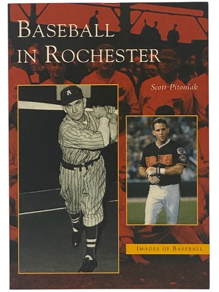 Baseball in Rochester (Images of Baseball) [New York]