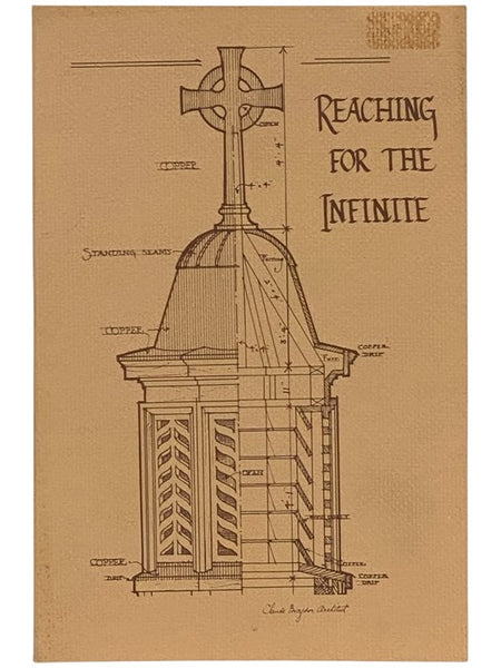 Reaching for the Infinite: The First Universalist Church 75 Years at the Corner of Court and Clinton [Rochester, New York]