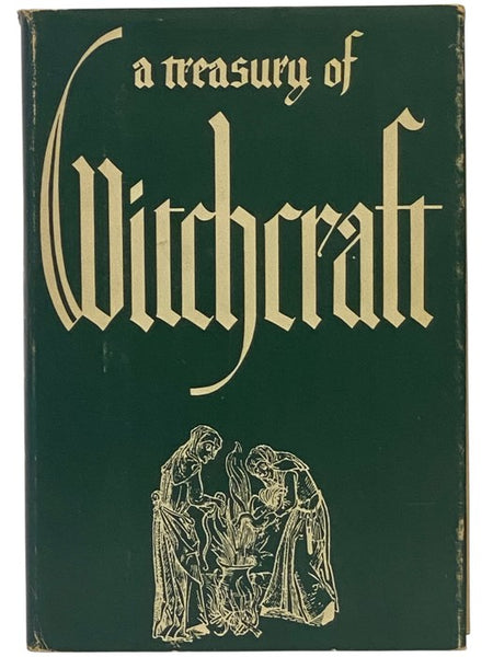 Treasury of Witchcraft: A Source Book of the Magic Arts
