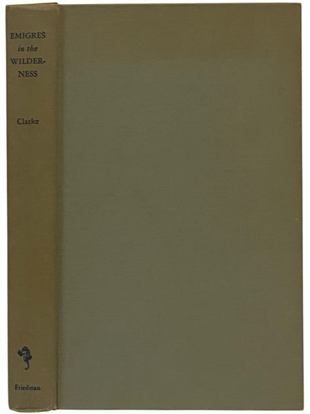Emigres in the Wilderness