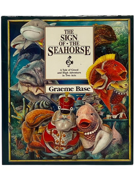 The Sign of the Seahorse: A Tale of Greed and High Adventure in Two Acts