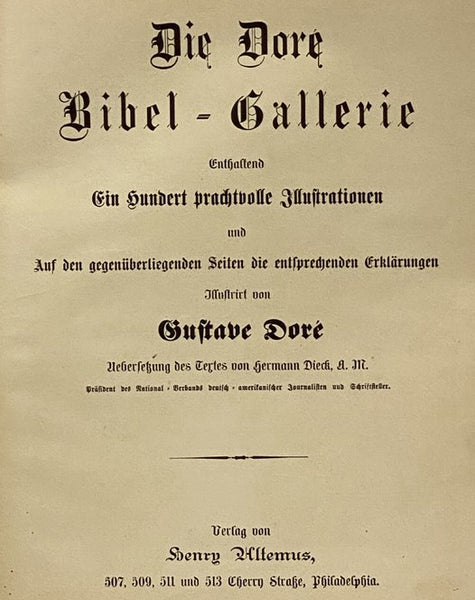 Die Dore Bibel-Gallerie: Enthaltend ein Hundert prachtvolle Illustrationen und auf den gegeguberliegenden Seiten die entsprechenden Erklarungen [The Dore Bible Gallery: Containing One Hundred Superb Illustrations and a Page of Explanatory Letter-Press Fa…