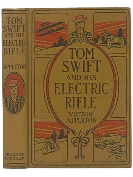 Tom Swift and His Electric Rifle, or, Daring Adventures in Elephant Land (Tom Swift Series Book 10)
