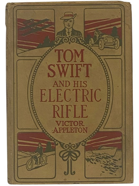 Tom Swift and His Electric Rifle, or, Daring Adventures in Elephant Land (Tom Swift Series Book 10)
