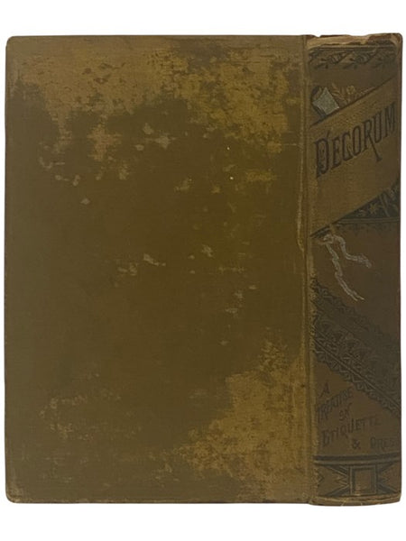 Decorum: A Practical Treatise on Etiquette and Dress
